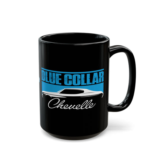 Blue Collar Chevelle Mug (11oz, 15oz)