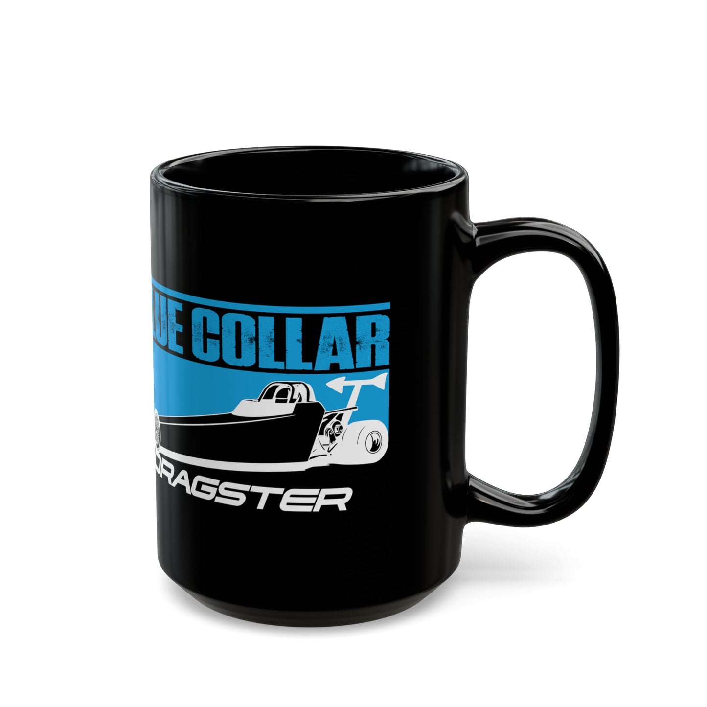 Blue Collar Dragster Mug (11oz, 15oz)