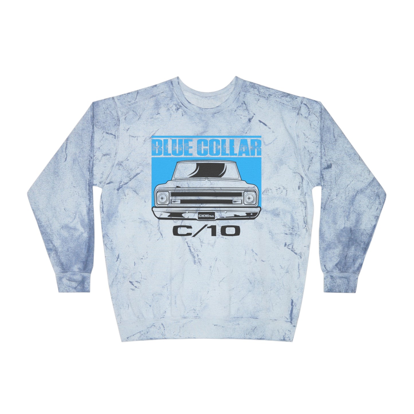 Blue Collar C/10 Unisex Color Blast Sweatshirt