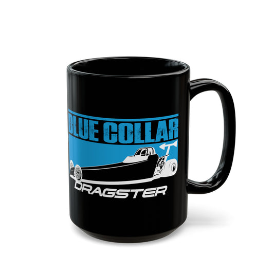 Blue Collar Dragster Mug (11oz, 15oz)