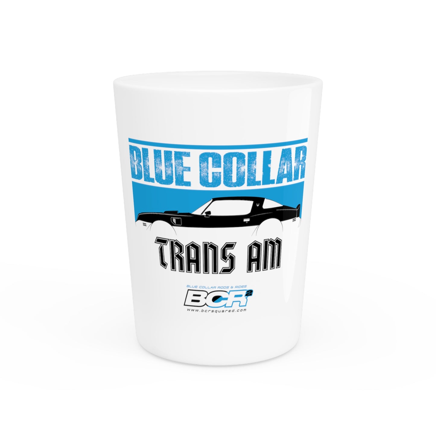 Blue Collar Trans Am Shot Glass